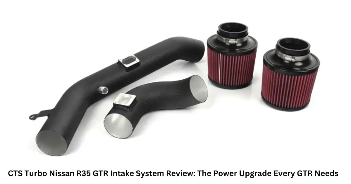 CTS Turbo Nissan R35 GTR Intake System Review