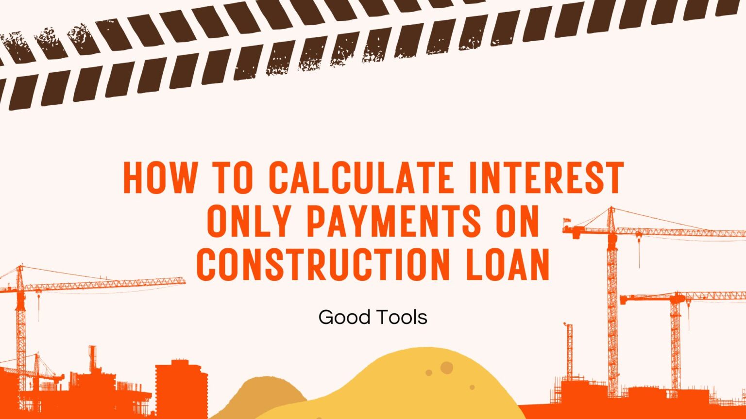 Master Interest Only Construction Loan Payments